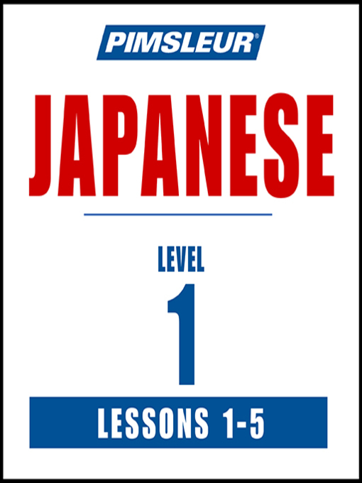 Pimsleur Japanese Level 1 Lessons 1-5 MP3 - King County ...